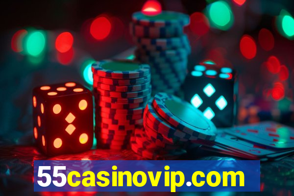 55casinovip.com