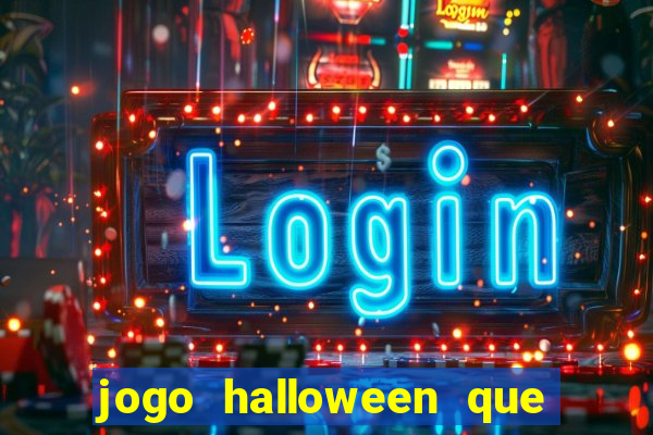 jogo halloween que ganha dinheiro
