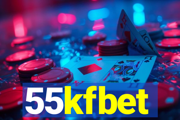55kfbet