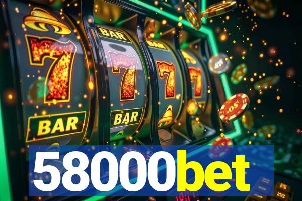 58000bet