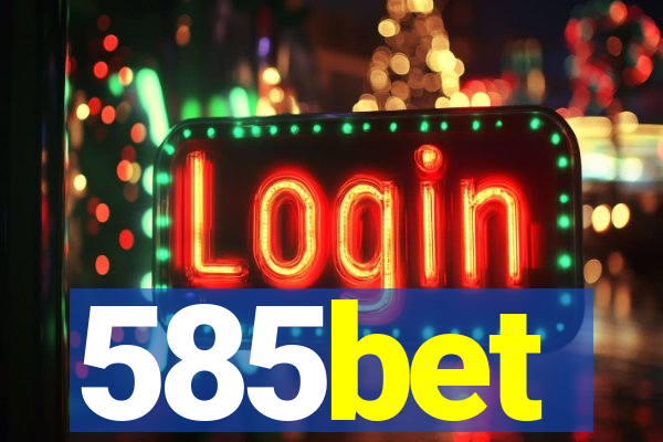 585bet