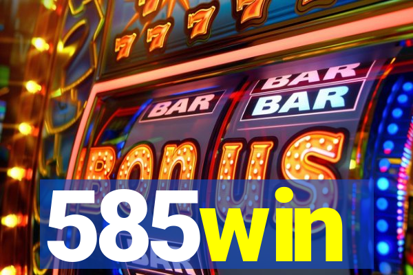 585win