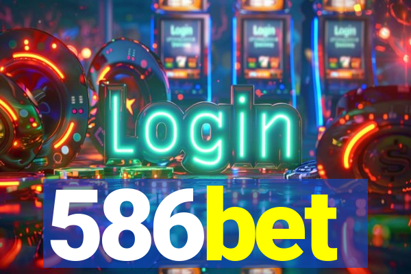 586bet