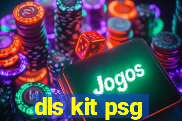 dls kit psg