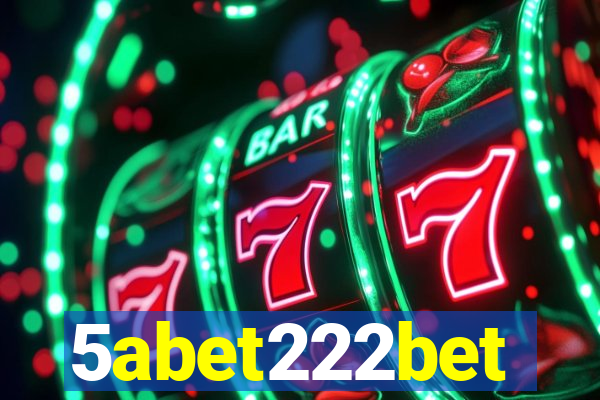 5abet222bet