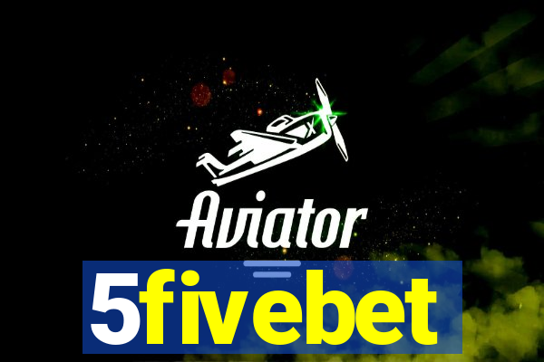 5fivebet