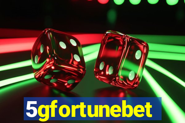 5gfortunebet