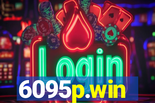 6095p.win