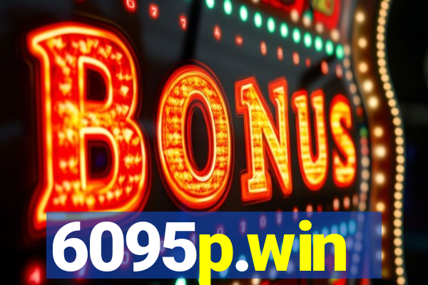 6095p.win
