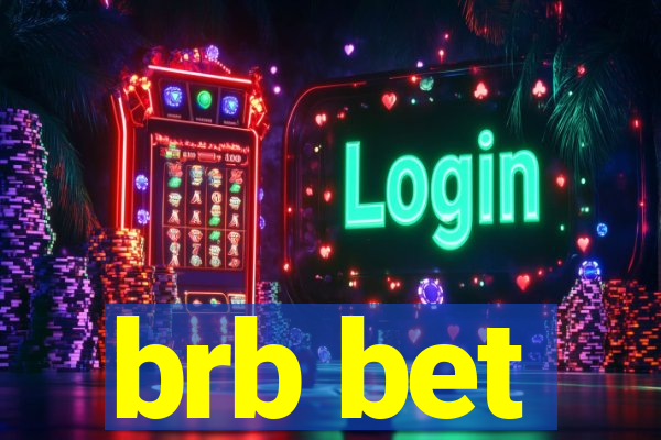brb bet