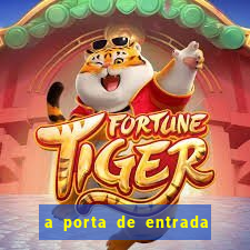a porta de entrada do excluído completo
