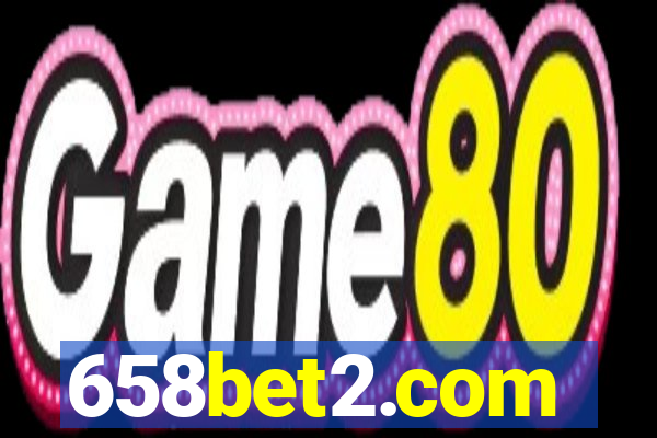 658bet2.com