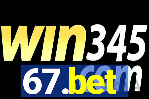 67.bet