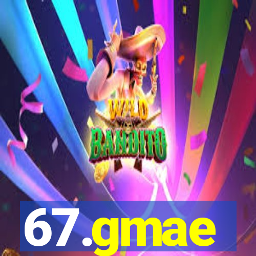 67.gmae