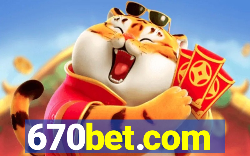 670bet.com