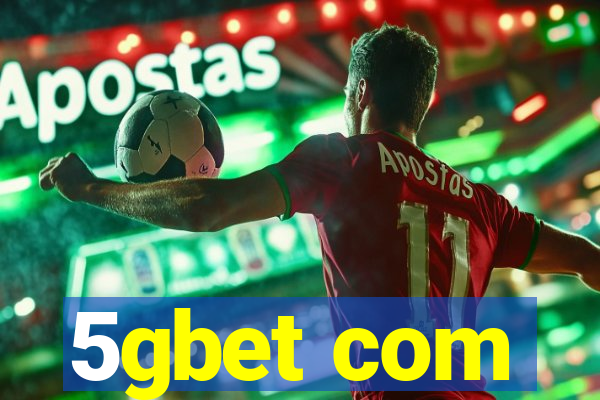 5gbet com