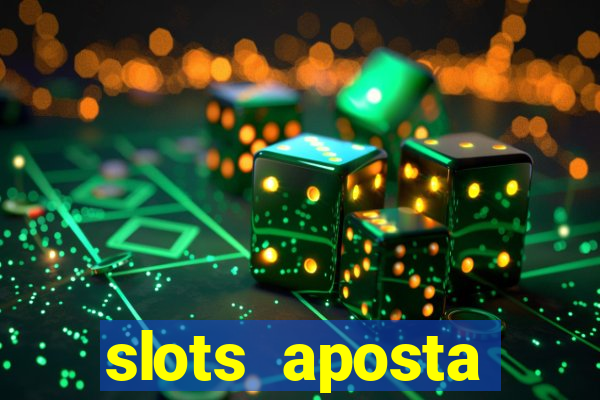 slots aposta mínima 1 centavo