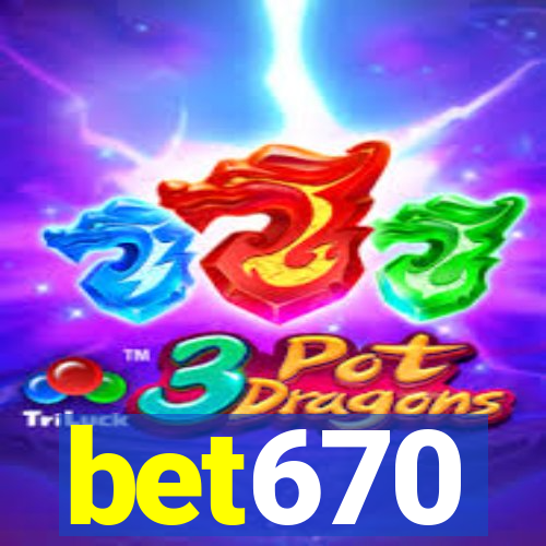bet670