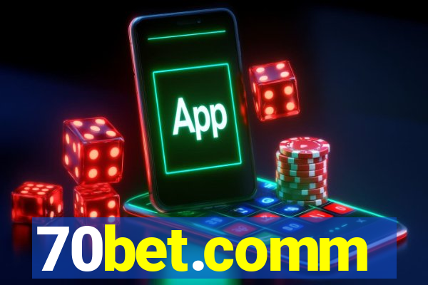 70bet.comm