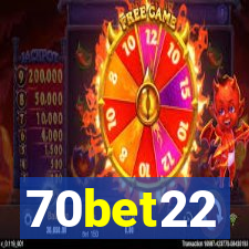 70bet22