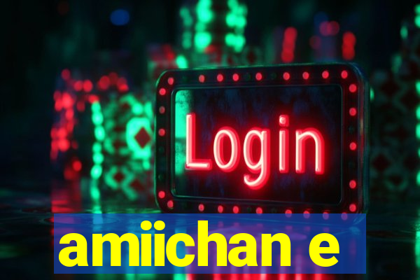 amiichan e
