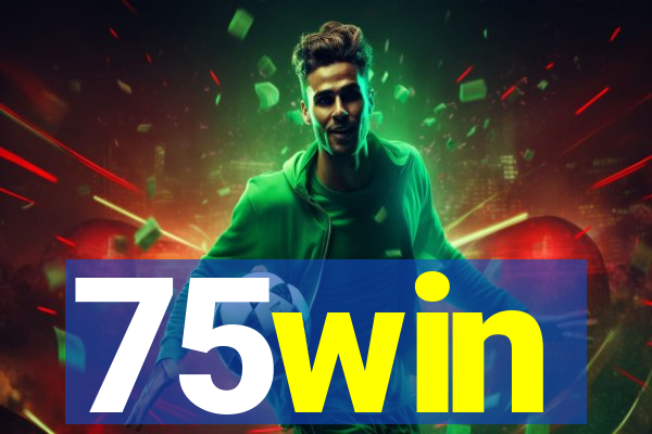 75win