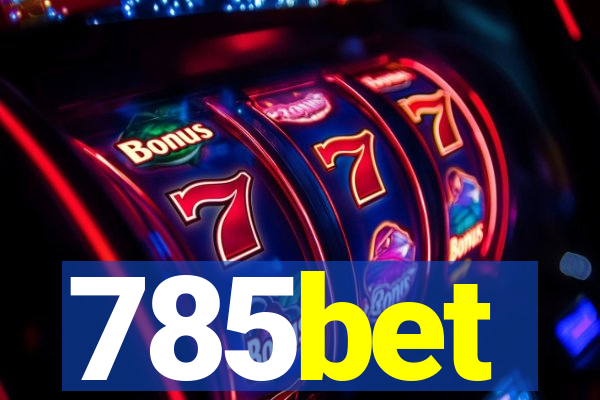 785bet