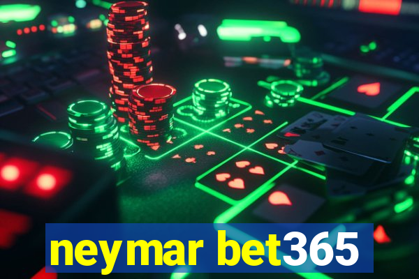 neymar bet365