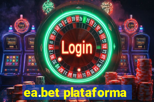 ea.bet plataforma