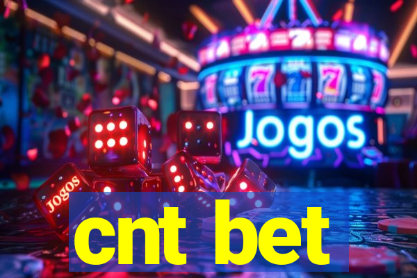 cnt bet