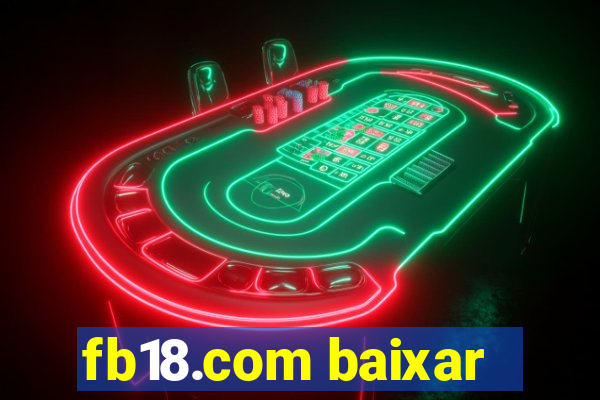fb18.com baixar