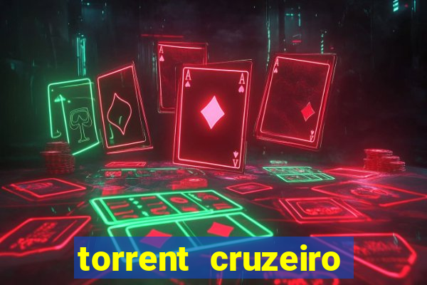 torrent cruzeiro das loucas