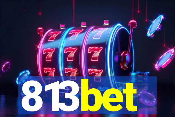 813bet