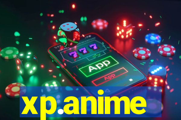 xp.anime