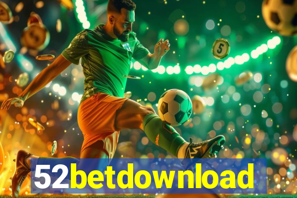 52betdownload