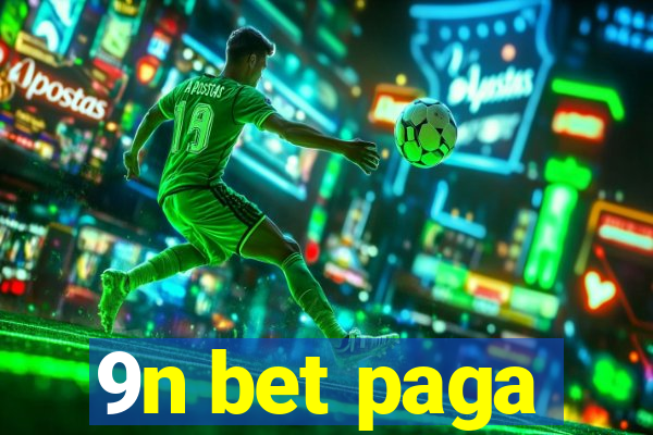 9n bet paga