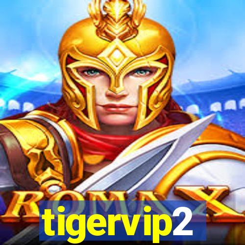 tigervip2
