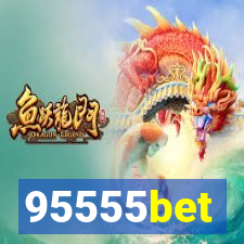 95555bet