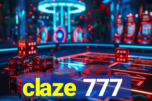 claze 777