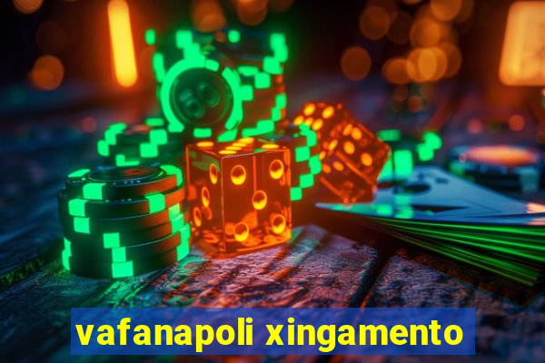 vafanapoli xingamento