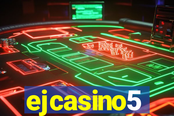 ejcasino5