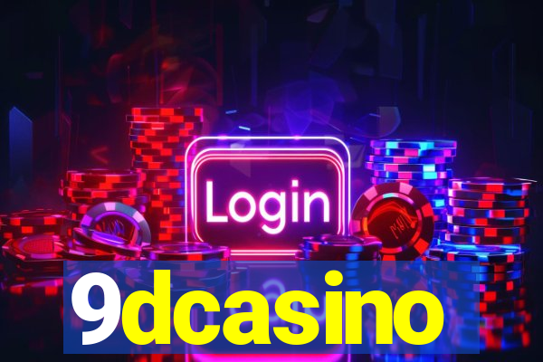 9dcasino