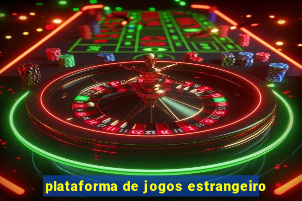 plataforma de jogos estrangeiro