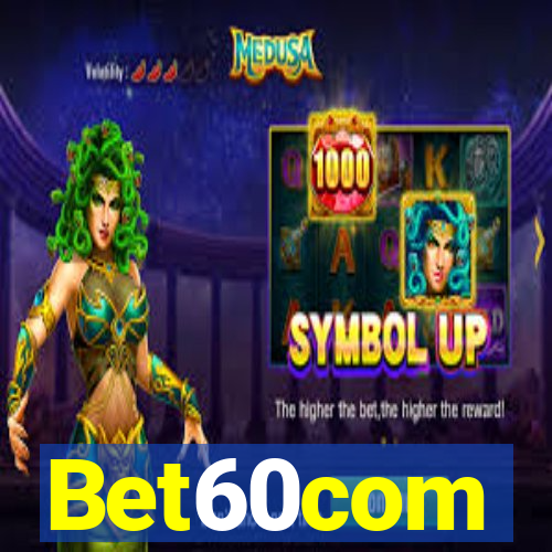Bet60com