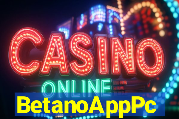 BetanoAppPc