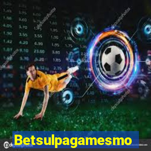 Betsulpagamesmo