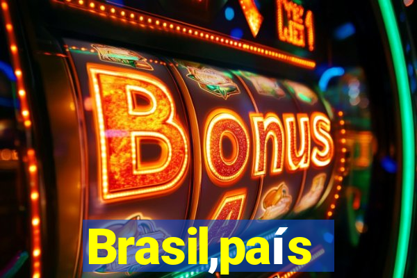 Brasil,país