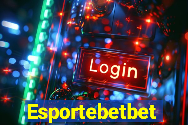 Esportebetbet