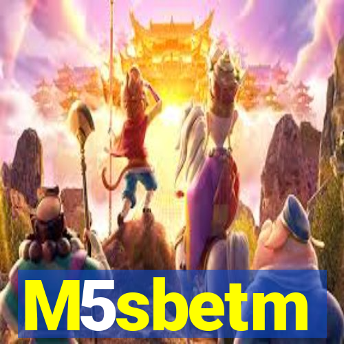 M5sbetm