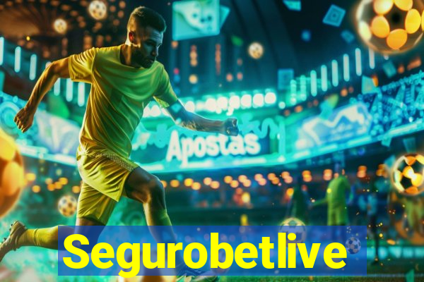 Segurobetlive